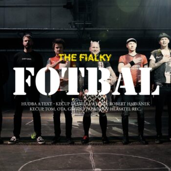 Klip „Fotbal“ je venku!